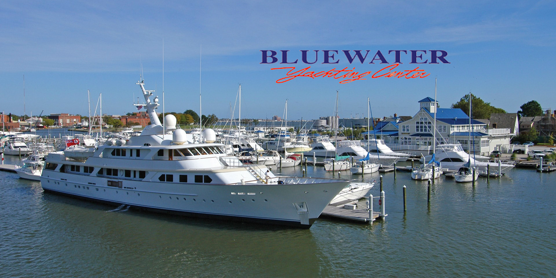 Bluewater Yachting Center | By Boaters, For Boaters